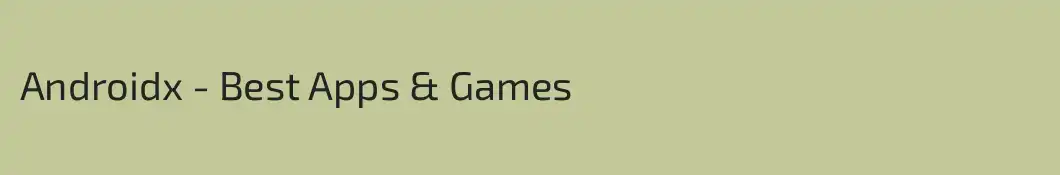Androidx - Best Apps & Games
